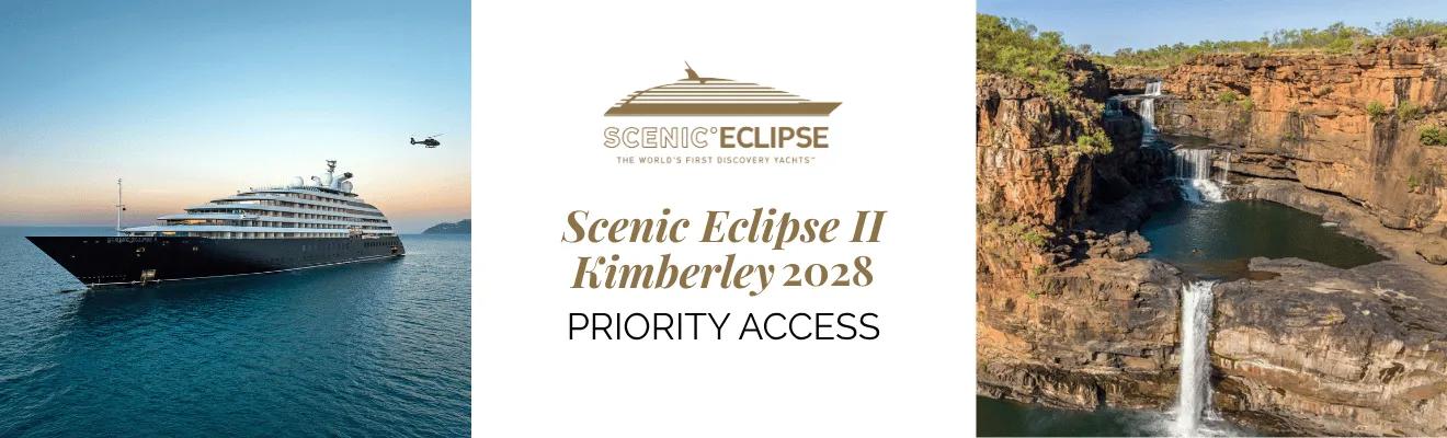 Scenic Eclipse II | Kimberley 2028 Priority Access